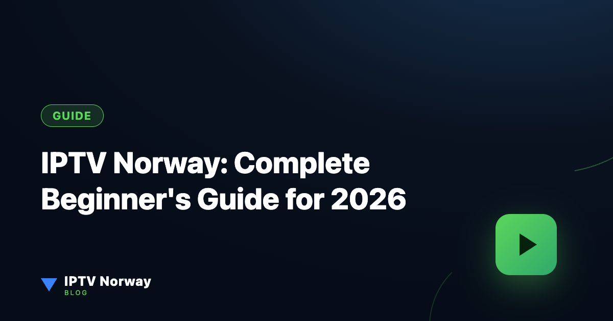 IPTV Norway – Smart TV